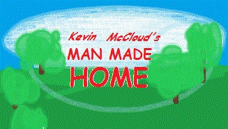 kevin_mcclouds_man_made_home